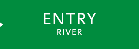 ENTRY RIVER